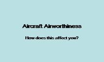 Aircraft Airworthines PowerPoint Presentation
