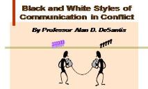 Black and White Styles of Communictaion in Conflicts PowerPoint Presentation
