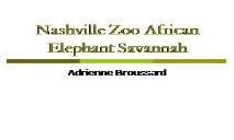 Nashville Zoo African Elephant Savannah (Aggie Horticulture) PowerPoint Presentation