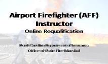 Airport Firefighter Online Instructor Requalification PowerPoint Presentation
