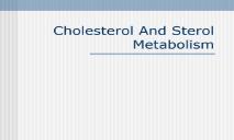 Cholesterol And Sterol Metabolism PowerPoint Presentation