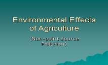 Environmental Effects of Agriculture  PowerPoint Presentation