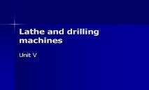 Lathe and drilling machines PowerPoint Presentation
