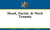 Head, Facial Neck Trauma PowerPoint Presentation