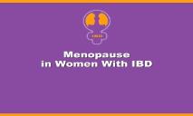 Menopause in Women With IBD WE CARE In Inflammatory Bowel PowerPoint Presentation