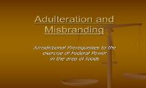 Adulteration and Misbranding PowerPoint Presentation