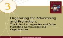 Organizing for Advertising and Promotion The Role of Ad PowerPoint Presentation