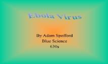 Ebola Virus Mesopotamia PowerPoint Presentation