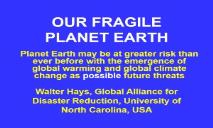 OUR FRAGILE PLANET EARTH PowerPoint Presentation
