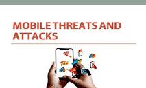 Mobile Threats Attacks PowerPoint Presentation