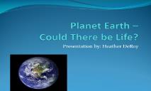 Planet Earth - Could There be Life PowerPoint Presentation