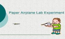 Paper Airplane Lab Experiment PowerPoint Presentation