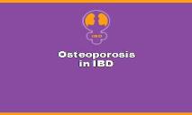 Osteoporosis in IBD-WE CARE In Inflammatory Bowel Disease PowerPoint Presentation