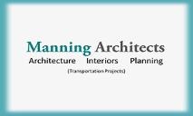 Manning Architects (Transportation Projects) PowerPoint Presentation
