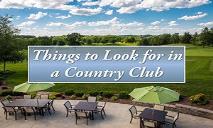 Things To Look For In A Country Club PowerPoint Presentation