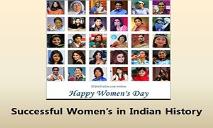 Successful Womens in Indian History PowerPoint Presentation