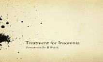 Treatment for Insomnia PowerPoint Presentation
