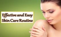Effective and Easy Skin Care Routine PowerPoint Presentation