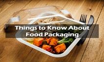 Things to Know About Food Packaging PowerPoint Presentation