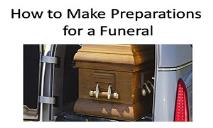 How to Make Preparations for a Funeral PowerPoint Presentation