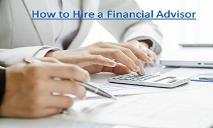 How to hire a financial advisor PowerPoint Presentation