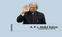 APJ Abdul Kalam PowerPoint Presentation