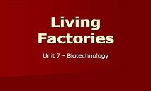 Living Factories PowerPoint Presentation