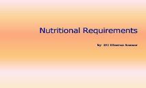 Nutritional Requirements PowerPoint Presentation