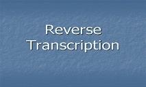Reverse Transcription PowerPoint Presentation