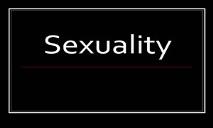 Sexuality PowerPoint Presentation