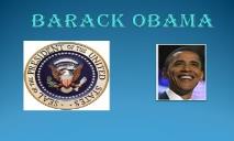 Barack Obama History PowerPoint Presentation
