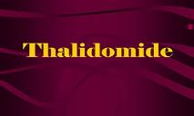 Thalidomide PowerPoint Presentation
