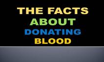 Blood Donation Facts in India PowerPoint Presentation