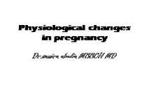 Physiological changes in pregnancy PowerPoint Presentation