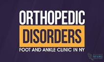 Orthopedic Disorders: Foot and Ankle Clinic in NY PowerPoint Presentation