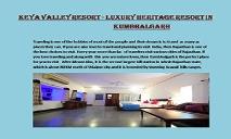 Keya Valley Resort - Luxury Heritage Resort in Kumbhalgarh PowerPoint Presentation