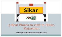 5 best place to visit in sikar rajasthan - Hotel Park Avenue & Resorts PowerPoint Presentation
