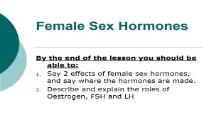 Female Sex Hormones  PowerPoint Presentation