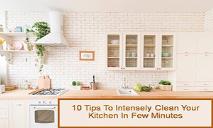 10 Tips To Intensely Clean Your Kitchen In Few Minutes PowerPoint Presentation