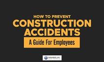 How To Prevent Construction Accidents - A Guide For Employees PowerPoint Presentation