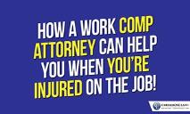 How A Work Comp Attorney Can Help You When You are Injured On The Job PowerPoint Presentation