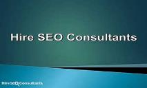 Hire SEO Consultants Services PowerPoint Presentation