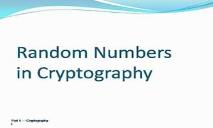 Random Numbers in Cryptography PowerPoint Presentation