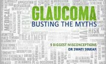 Glaucoma-9 Myths You Should Know PowerPoint Presentation