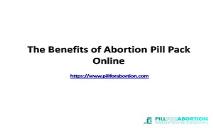 The Benefits of Abortion Pill Pack Online PowerPoint Presentation