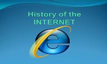History of the Internet PowerPoint Presentation