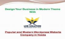 Popular and Modern Wordpress Website Company in Noida PowerPoint Presentation