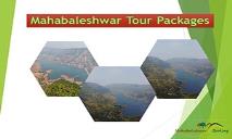 Mahabaleshwar Tour Packages 2022 PowerPoint Presentation
