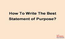 How to Write the Best Statement of purpose? PowerPoint Presentation