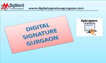 Digital Signature in Gurgaon PowerPoint Presentation